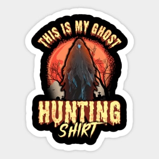 This is my Ghost Hunting Shirt Halloween Sticker